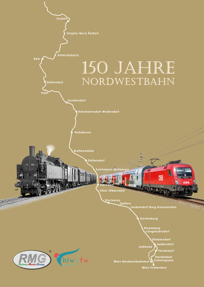 150 Jahre Nordwestbahn von Prokop,  Werner