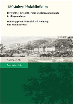 150 Jahre Pfalzklinikum von Pritzel,  Monika, Steinberg,  Reinhard