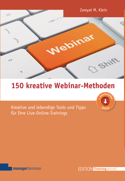 150 kreative Webinar-Methoden von Klein,  Zamyat M.