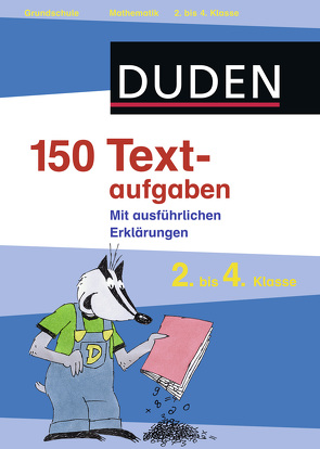 150 Textaufgaben 2. bis 4. Klasse von Butz,  Steffen, Dudenredaktion