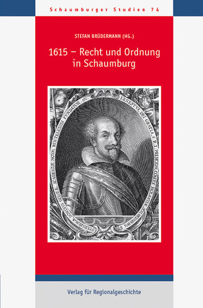 1615 – Recht und Ordnung in Schaumburg von Brüdermann,  Stefan