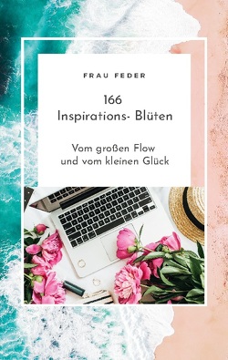 166 Inspirations- Blüten von Feder,  Frau