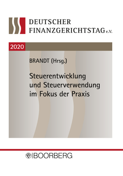 17. Deutscher Finanzgerichtstag 2020 von Brandt,  Jürgen