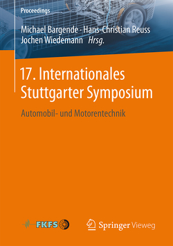 17. Internationales Stuttgarter Symposium von Bargende,  Michael, Reuss,  Hans-Christian, Wiedemann,  Jochen