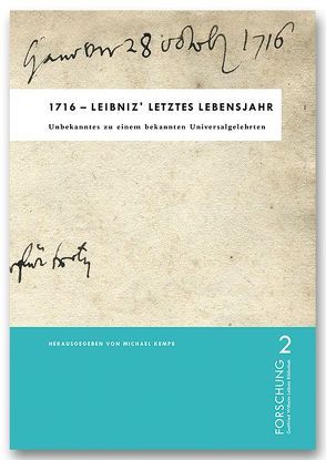 1716 – Leibniz´ letztes Lebensjahr von Kempe,  Michael