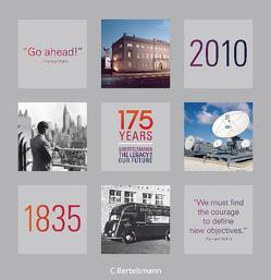 175 Years of Bertelsmann – The Legacy for Our Future von Bertelsmann SE & Co. KGaA