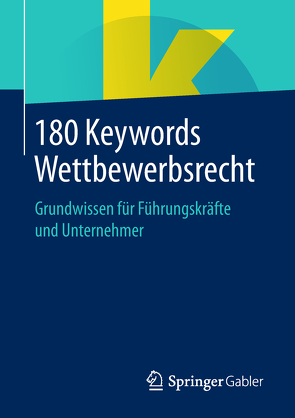 180 Keywords Wettbewerbsrecht von Springer Fachmedien Wiesbaden
