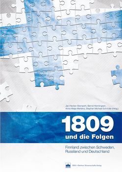 1809 und die Folgen von Hecker-Stampehl,  Jan, Henningsen,  Bernd, Mertens,  Anna-Maija, Schröder,  Stephan Michael