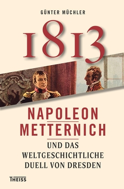 1813 von Müchler,  Günter