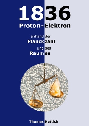 1836 Proton-Elektron von Hettich,  Thomas