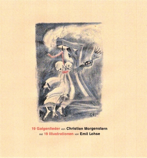 19 Galgenlieder von Christian Morgenstern von Hüneke,  Andreas