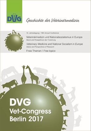 19. Jahrestagung der DVG-Fachgruppe „Geschichte der Veterinärmedizin“
