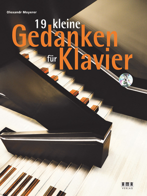 19 kleine Gedanken für Klavier von Moyerer,  Olexandr