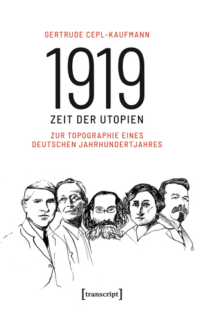 1919 – Zeit der Utopien von Cepl-Kaufmann,  Gertrude