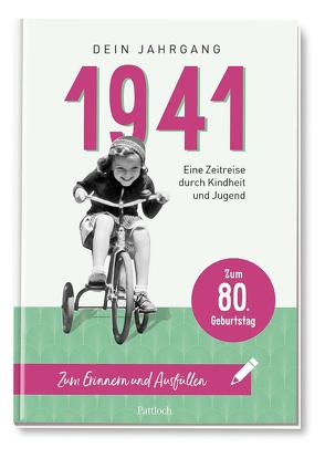 1941 – Dein Jahrgang von Pattloch Verlag