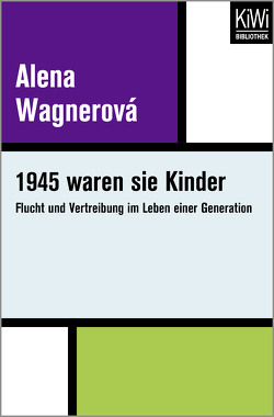 1945 waren sie Kinder von Glotz,  Peter, Wagnerová,  Alena