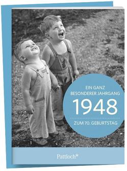 1948 – Ein ganz besonderer Jahrgang Zum 70. Geburtstag