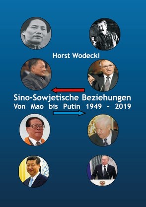 Sino-sowjetische Beziehungen von Wodecki,  Horst