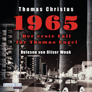 1965 – Der erste Fall für Thomas Engel von Christos,  Thomas, Wnuk,  Oliver
