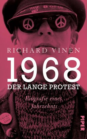 1968 – Der lange Protest von Bayer,  Martin, Schlatterer,  Heike, Vinen,  Richard