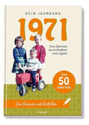 1971 – Dein Jahrgang von Pattloch Verlag