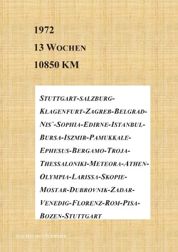 1972 – 13 Wochen – 10850 km von Schiemer,  Helmut