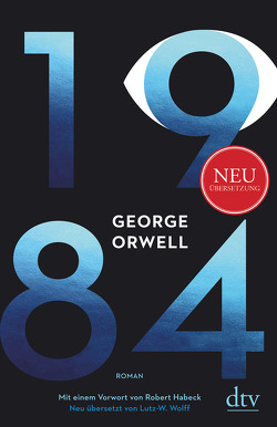 1984 von Habeck,  Robert, Orwell,  George, Wolff,  Lutz-W.