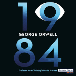 1984 von Herbst,  Christoph Maria, Orwell,  George, Wolff,  Lutz-W.