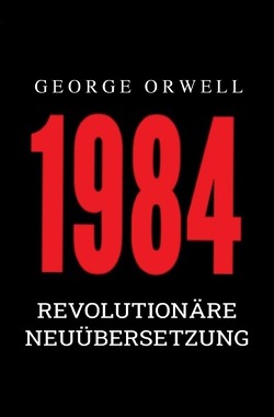1984 von Orwell,  George, Ritter vom Rande,  Noah