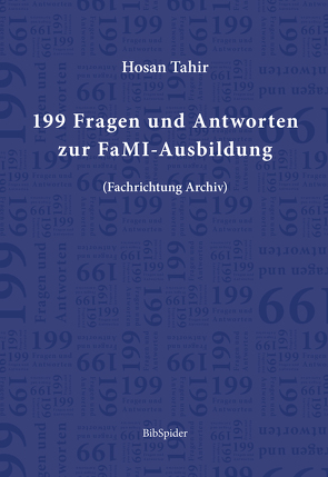 199 Fragen und Antworten zur FaMI-Ausbildung von Tahir,  Hosan
