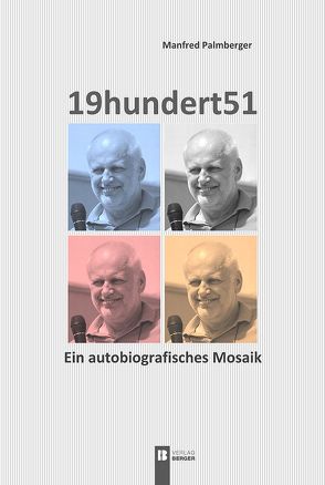 19hundert51 von Palmberger,  Manfred
