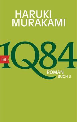 1Q84 (Buch 3) von Gräfe,  Ursula, Murakami,  Haruki