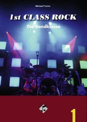 1st Class Rock (Media-Paket) von Fromm,  Michael