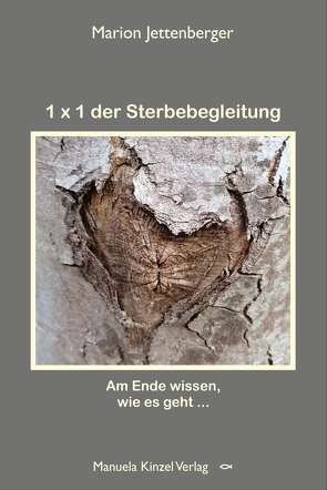 1×1 der Sterbebegleitung von Jettenberger,  Marion