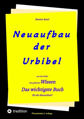 2. Auflage 2. Band von Neuaufbau der Urbibel von Greber,  Johannes, Jakob,  Timo, Luther,  Martin, Menge,  Hermann, Rießer,  Paul