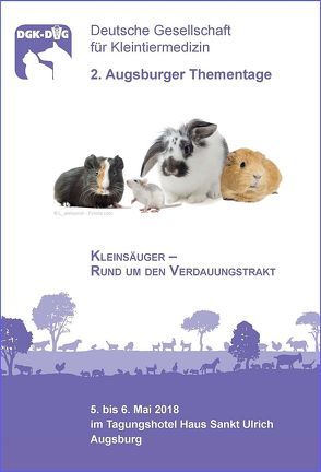 2. Augsburger Thementage – Kleinsäuger – Rund um den Verdauungstrakt