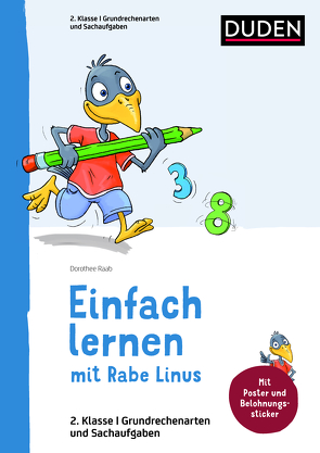 Einfach lernen mit Rabe Linus – Mathematik 2. Klasse von Leuchtenberg,  Stefan, Raab,  Dorothee