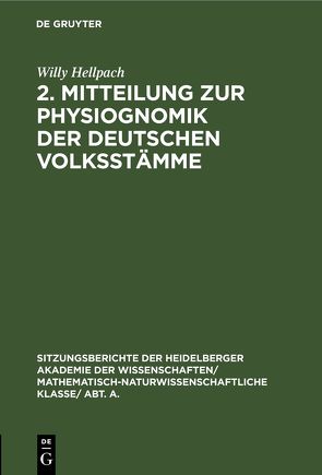 2. Mitteilung zur Physiognomik der deutschen Volksstämme von Hellpach,  Willy