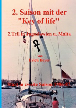 2. Saison mit der Key of life von Beyer,  Erich