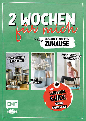 2 Wochen für mich – Gesund und kreativ zuhause von Verschiedene