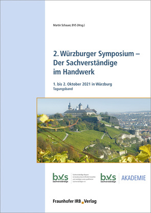 2. Würzburger Symposium – Der Sachverständige im Handwerk. von Schauer,  Martin