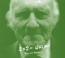 2 x 2 = grün von Foerster,  Heinz von, Sander,  Klaus