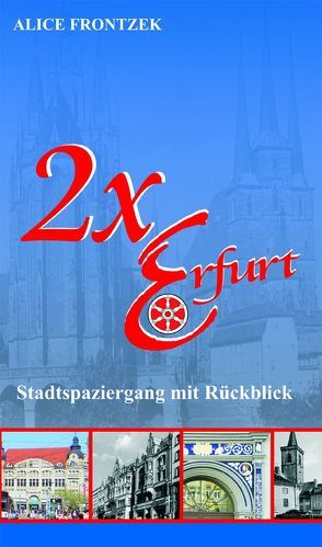 2 x Erfurt von Bremen,  Barbara, Bremen-Kausch,  Barbara, Eck,  Ronald, Fronzek,  Alice