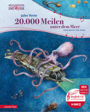 20.000 Meilen unter dem Meer (Weltliteratur und Musik mit CD) von Albrecht,  Henrik, Vavouri,  Elisa, Verne,  Jules