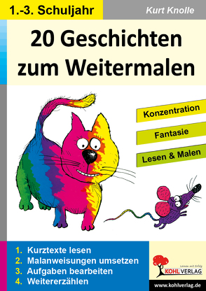 20 Geschichten zum Weitermalen – Band 1 (1./2. Schuljahr) von Knolle,  Kurt