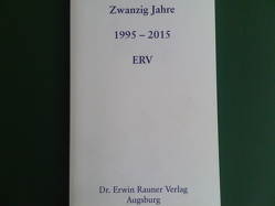 20 Jahre 1995-2015 ERV von Rauner,  Erwin