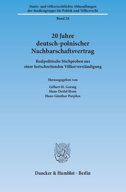 20 Jahre deutsch-polnischer Nachbarschaftsvertrag. von Gornig,  Gilbert H., Horn,  Hans-Detlef, Parplies,  Hans-Günther
