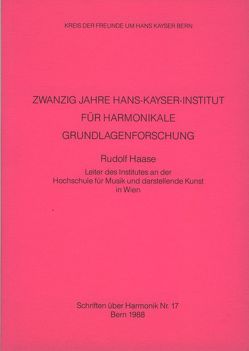 20 Jahre Hans-Kayser-Institut für harmonikale Grundlagenforschung von Haase,  Rudolf