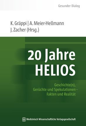 20 Jahre HELIOS von Gräppi,  Karin, Meier-Hellmann,  Andreas, Zacher,  Josef
