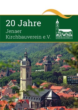 20 Jahre Kirchbauverein e.V. von Jahrreis,  Gerhard